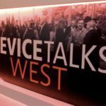 DeviceTalks West