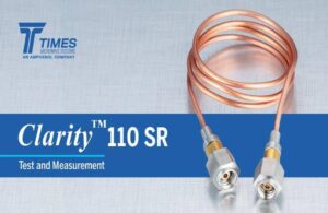 Times Microwave Systems Clarity 110-SR